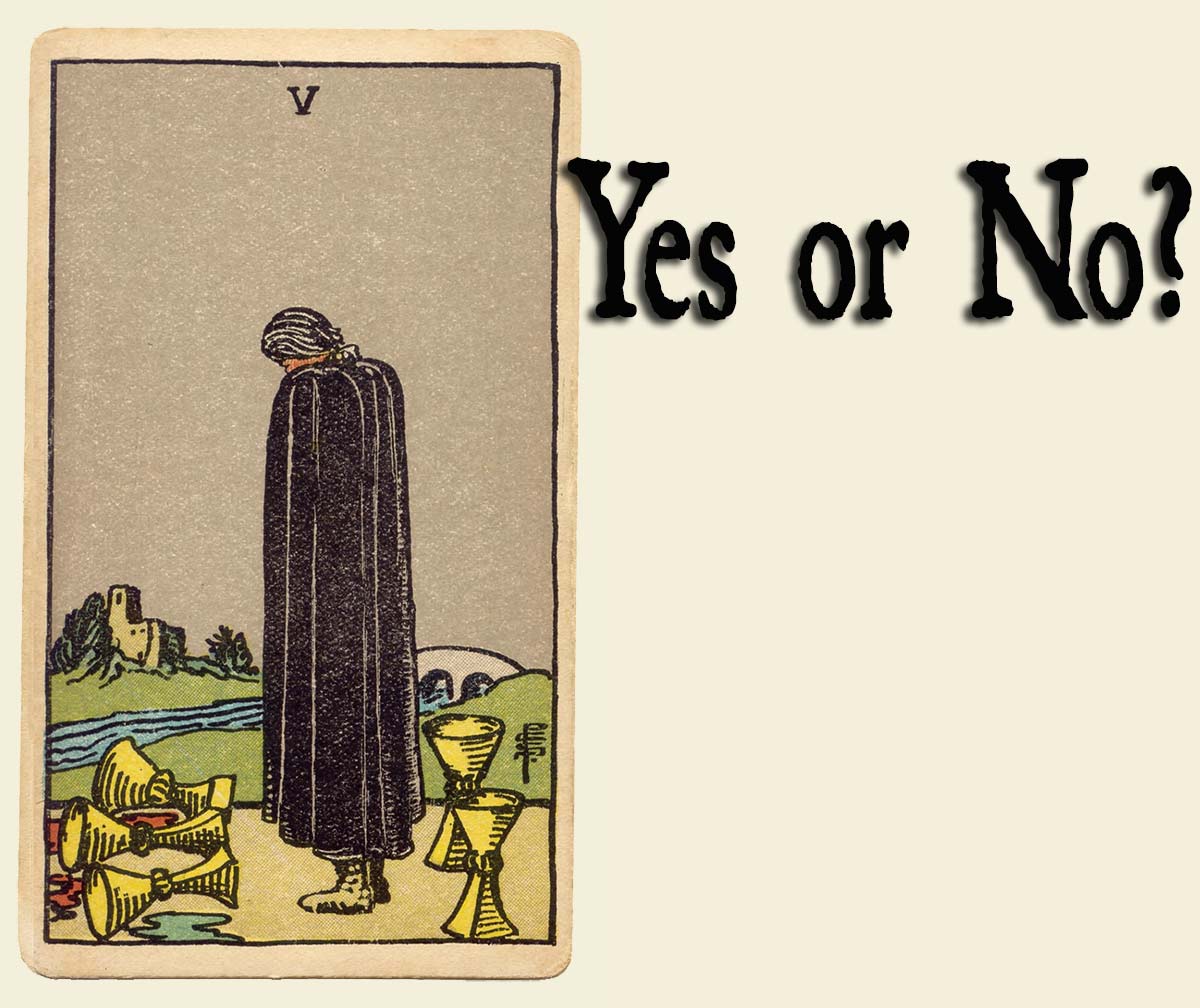 You are currently viewing 5 of Cups -Yes or No?