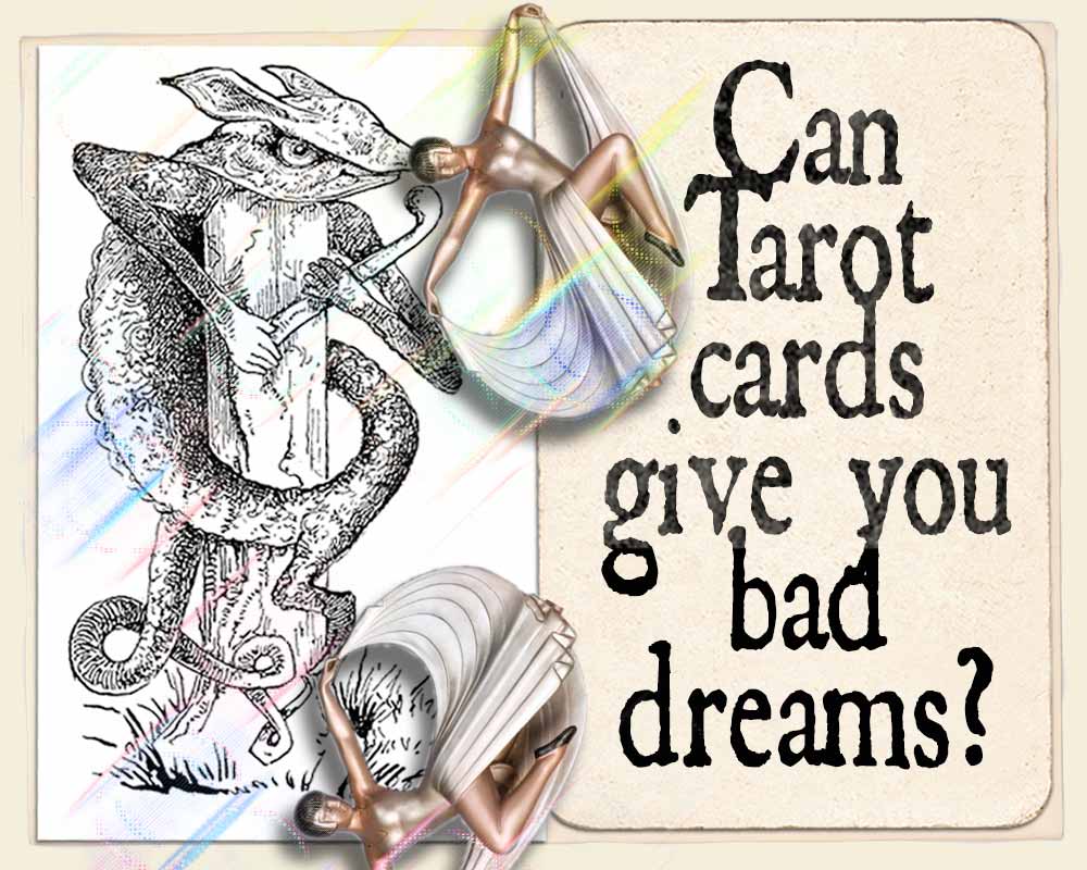 You are currently viewing Can Tarot Cards give you Bad Dreams?
