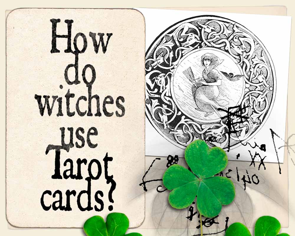 You are currently viewing How do witches use Tarot Cards?
