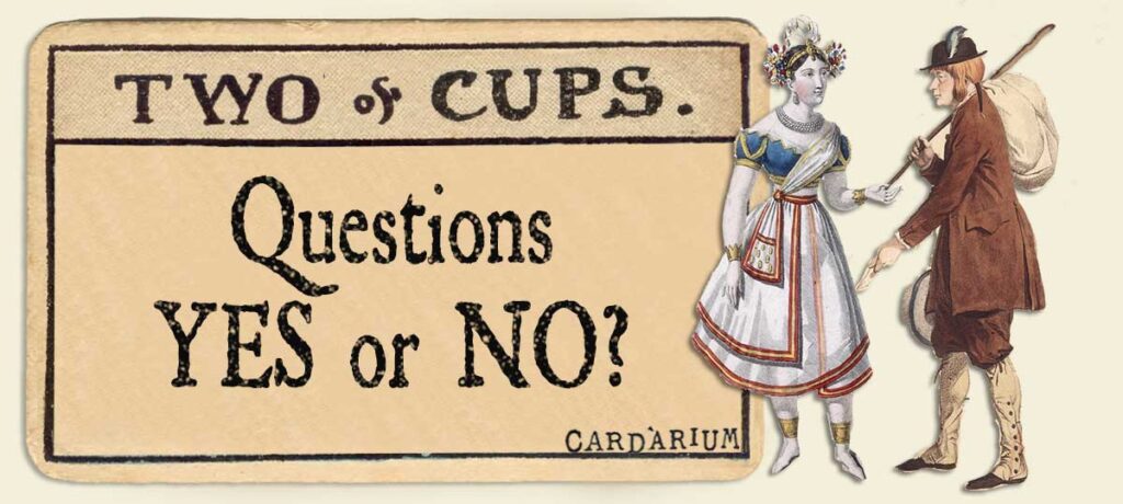 2 of cups Yes or No Questions