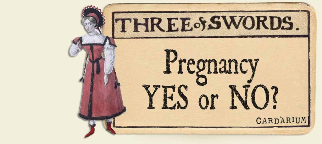 3 of swords pregnancy yes or no
