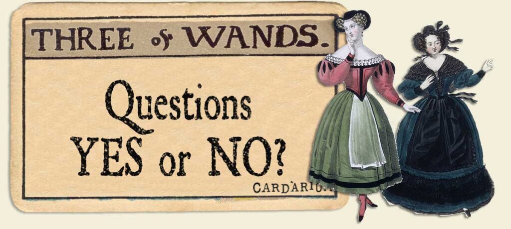 3 of wands Yes or No Questions