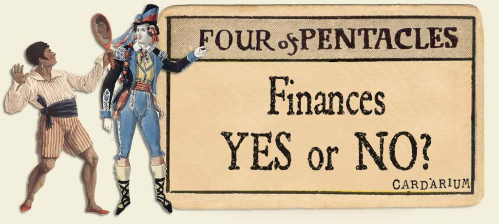 4 of pentacles finances yes or no