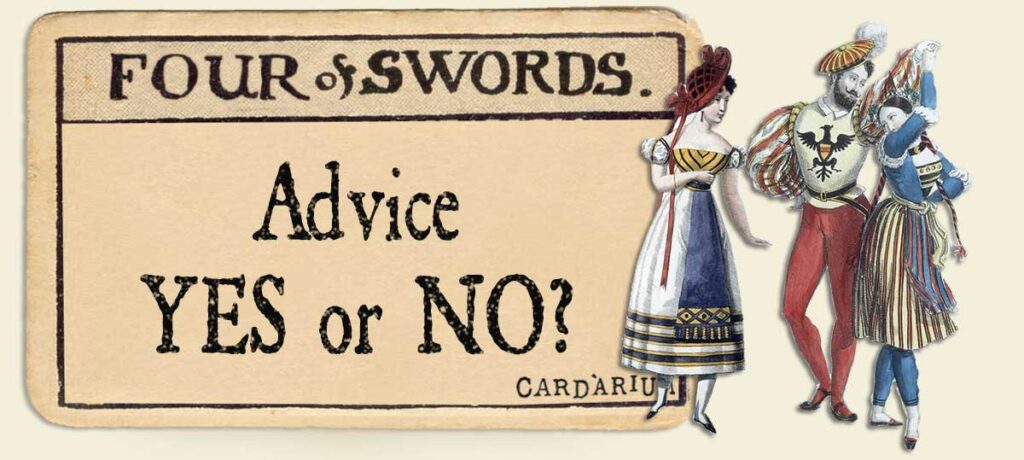 4 of swords Advice Yes or No