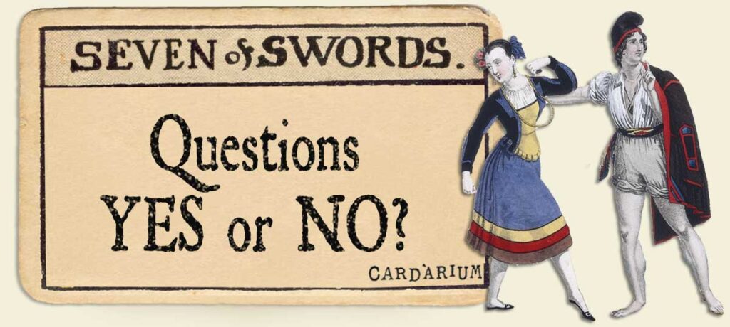 7 of swords Yes or No Questions