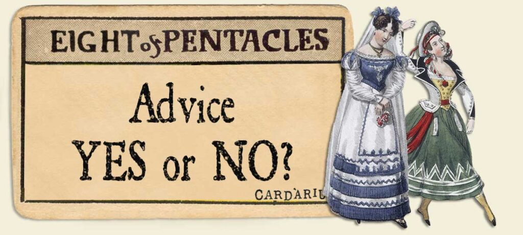 8 of pentacles Advice Yes or No