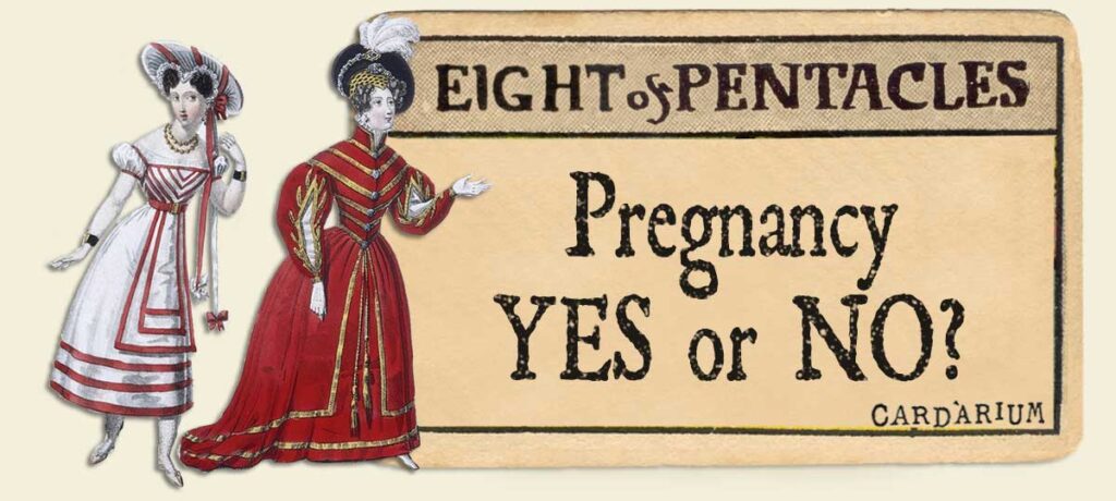 8 of pentacles pregnancy yes or no