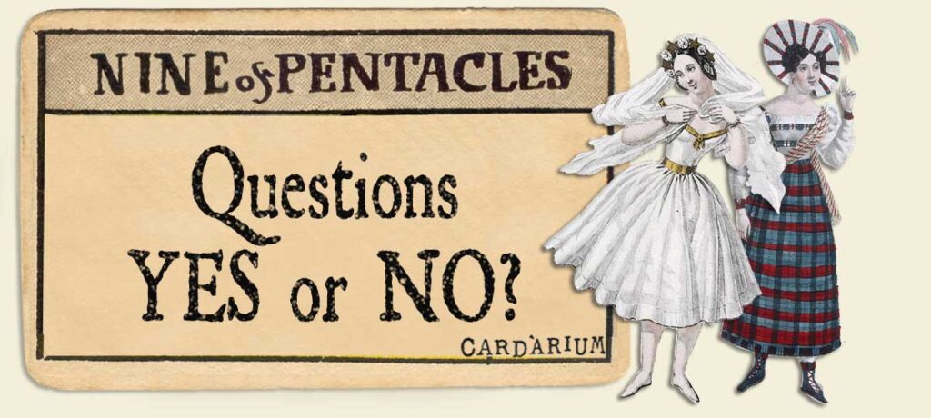 9 of pentacles Yes or No Questions