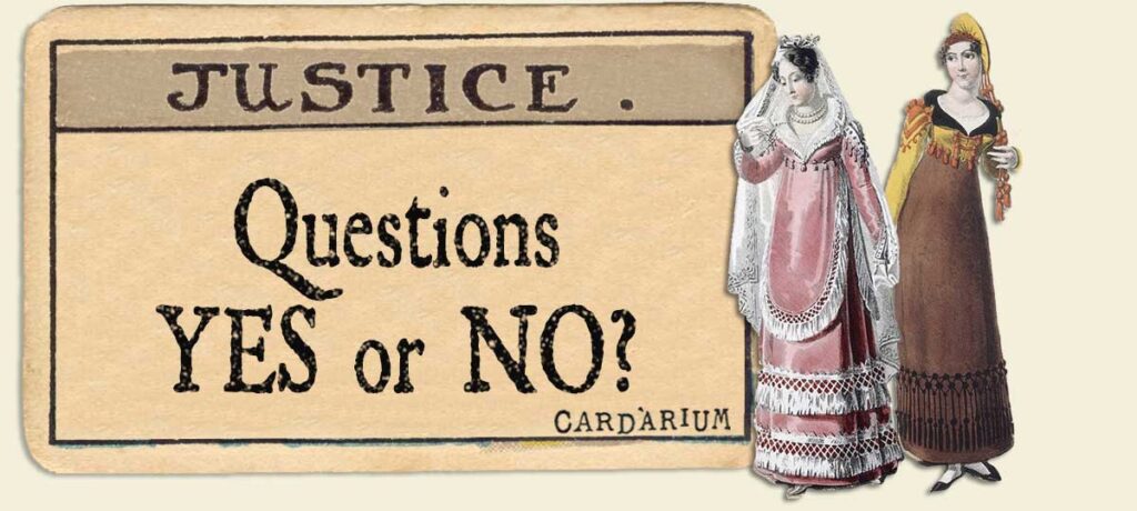 Justice Yes or No Questions