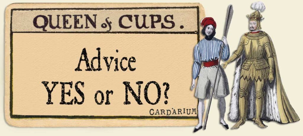 Queen of cups Advice Yes or No