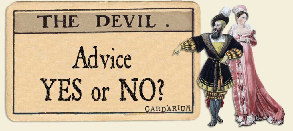The Devil Advice Yes or No