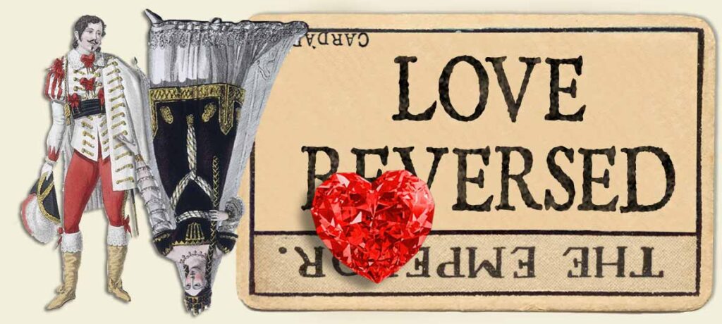 The Emperor reversed love yes or no