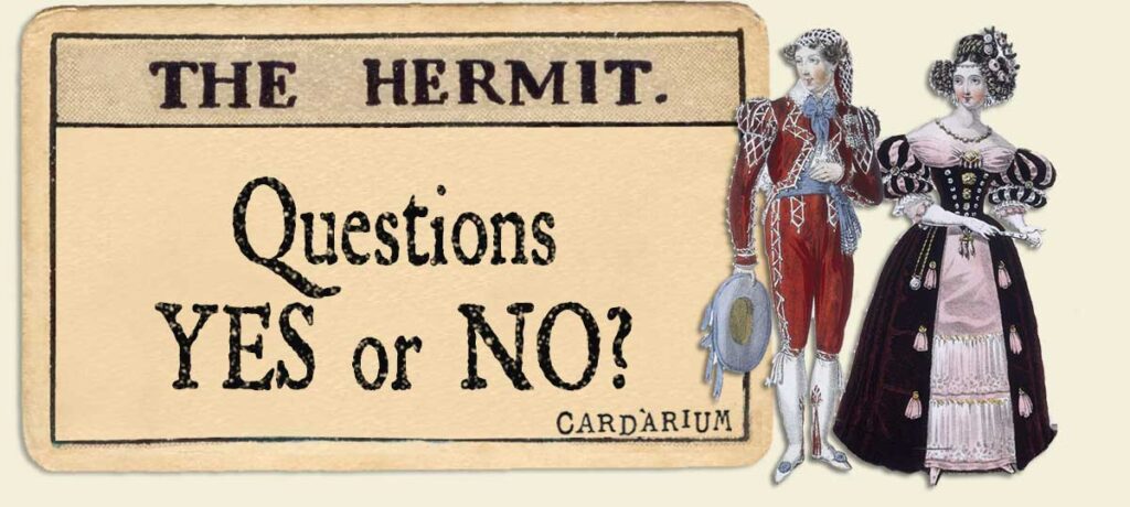 The Hermit Yes or No Questions