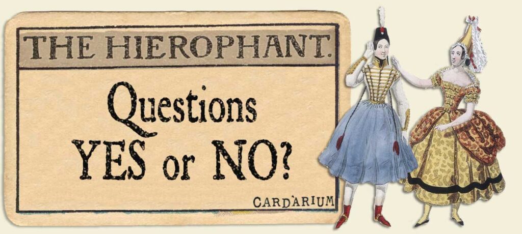 The Hierophant Yes or No Questions