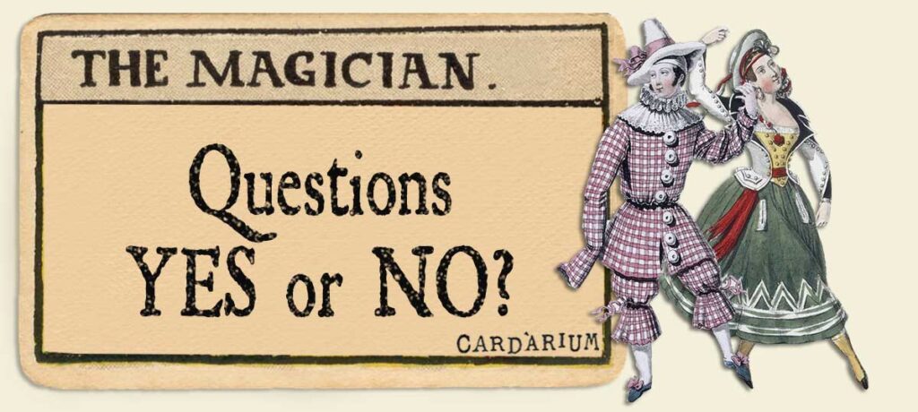 The Magician Yes or No Questions
