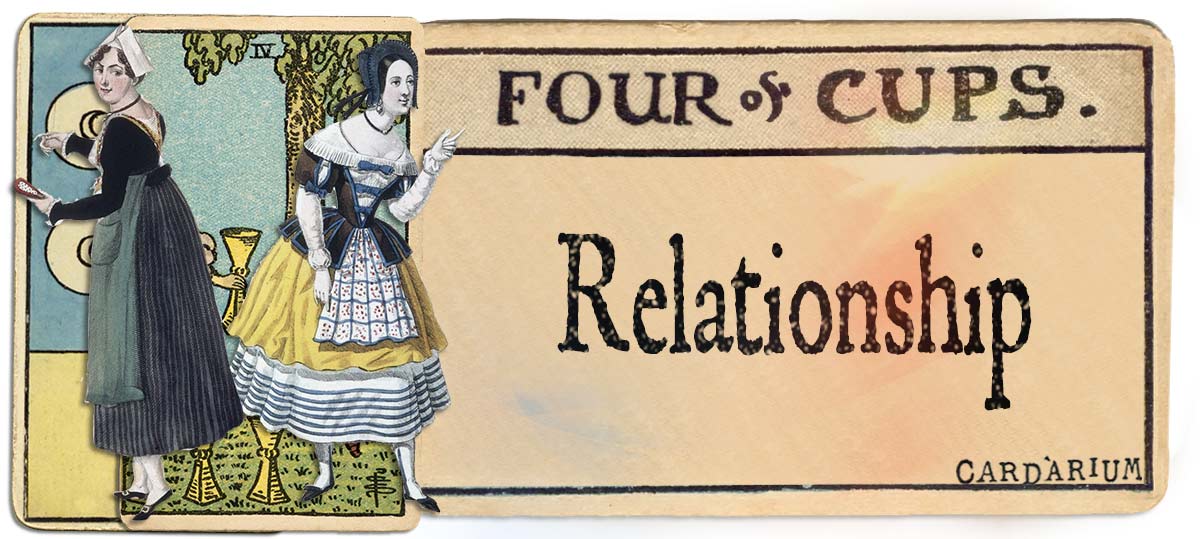 4 of cups meaning for relationship