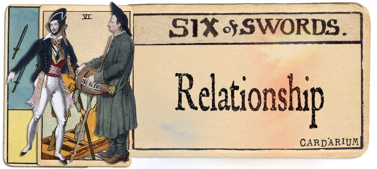 6 of swords meaning for relationship