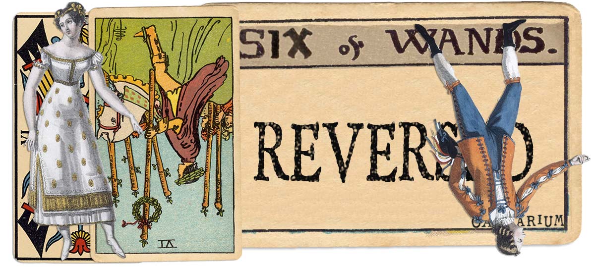 6 of wands reversed main meaning