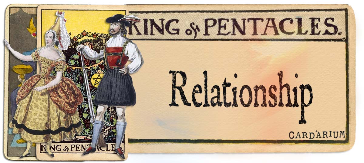 King of pentacles meaning for relationship