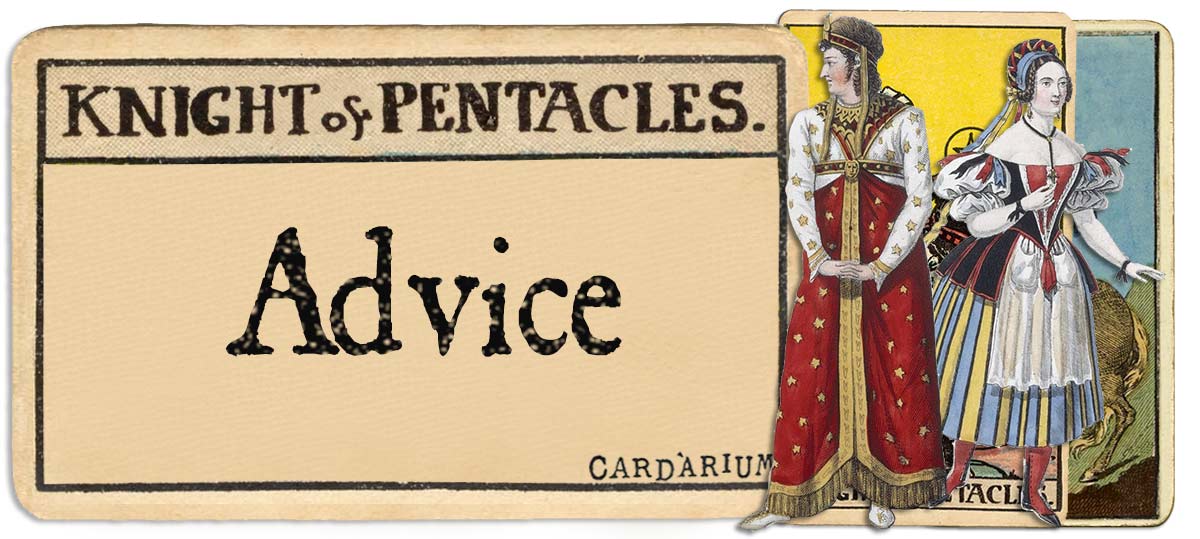 Knight of pentacles tarot card advice main