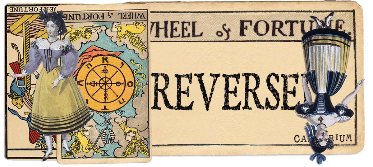 Wheel of Fortune reversed main meaning
